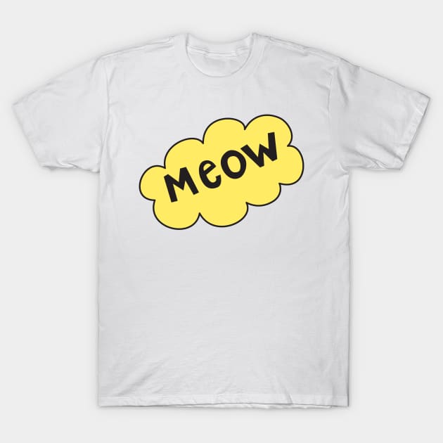 Meow! T-Shirt by Novelty-art